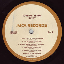 Laden Sie das Bild in den Galerie-Viewer, Joe Ely : Down On The Drag (LP, Album, M/Print, Pin)