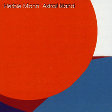 Load image into Gallery viewer, Herbie Mann : Astral Island (LP, Album)