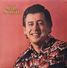 Load image into Gallery viewer, Cal Smith : Cal Smith (LP, Album, Pin)