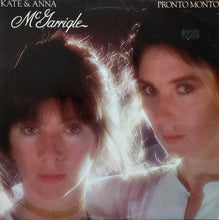 Laden Sie das Bild in den Galerie-Viewer, Kate & Anna McGarrigle : Pronto Monto (LP, Album, Los)