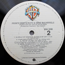 Laden Sie das Bild in den Galerie-Viewer, Kate & Anna McGarrigle : Pronto Monto (LP, Album, Los)