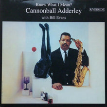 Laden Sie das Bild in den Galerie-Viewer, Cannonball Adderley With Bill Evans : Know What I Mean? (LP, Album, RE)