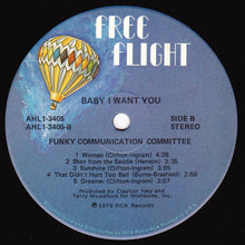 Laden Sie das Bild in den Galerie-Viewer, Funky Communication Committee : Baby I Want You (LP, Album, Ind)