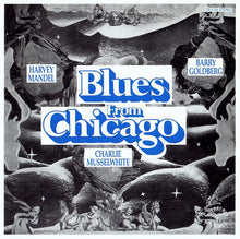 Load image into Gallery viewer, Harvey Mandel, Barry Goldberg, Charlie Musselwhite : Blues From Chicago (LP, Album, RP)