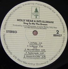 Load image into Gallery viewer, Holly Near And Inti-Illimani* : Sing To Me The Dream (LP, Album)
