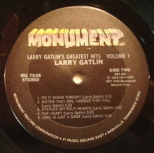 Charger l'image dans la galerie, Larry Gatlin : Larry Gatlin's Greatest Hits Volume I (LP, Comp, Ter)