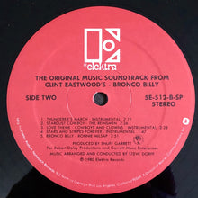 Charger l'image dans la galerie, Various : The Original Music Soundtrack From Clint Eastwood's - Bronco Billy (LP, Album, Spe)