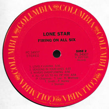 Load image into Gallery viewer, Lone Star (2) : Firing On All Six (LP, Album)