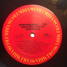 Load image into Gallery viewer, Bob Wills : Remembering... The Greatest Hits Of Bob Wills (LP, Comp, Mono)