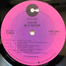 Load image into Gallery viewer, Slave : Bad Enuff (LP, Album, Spe)