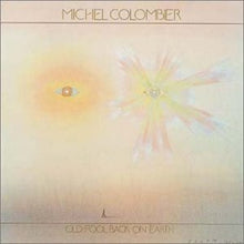 Load image into Gallery viewer, Michel Colombier : Old Fool Back On Earth (2xLP)
