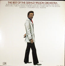 Charger l'image dans la galerie, Gerald Wilson Orchestra : The Best Of The Gerald Wilson Orchestra (LP, Comp)