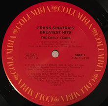 Load image into Gallery viewer, Frank Sinatra : Frank Sinatra's Greatest Hits The Early Years (LP, Comp, RE, Ter)