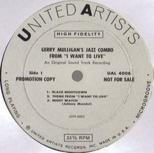 Load image into Gallery viewer, Gerry Mulligan : Gerry Mulligan's Jazz Combo From "I Want To Live!" (LP, Album, Mono, Promo)