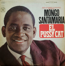 Laden Sie das Bild in den Galerie-Viewer, Mongo Santamaria : El Pussy Cat (LP, Album)