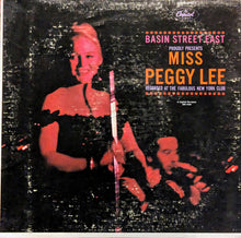 Laden Sie das Bild in den Galerie-Viewer, Miss Peggy Lee* : Basin Street East Proudly Presents Miss Peggy Lee Recorded At The Fabulous New York Club (LP, Album, RE, Abr)