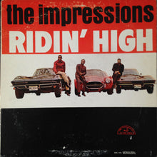 Load image into Gallery viewer, The Impressions : Ridin' High (LP, Album, Mono)