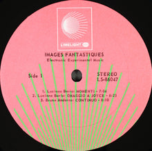 Load image into Gallery viewer, Berio* / Maderna* / Ferrari* / Xenakis* / Dufrène* - Baronnet* : Images Fantastiques (Electronic Experimental Music) (LP, Album, RE)
