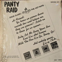 Load image into Gallery viewer, Doug Clark & The Hot Nuts : Panty Raid (LP, Album)