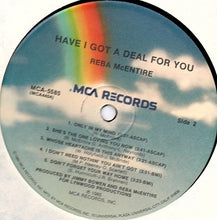 Charger l'image dans la galerie, Reba McEntire : Have I Got A Deal For You (LP, Album, Pin)