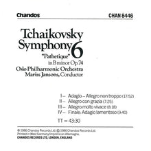 Laden Sie das Bild in den Galerie-Viewer, Tchaikovsky* - Oslo Philharmonic Orchestra*, Mariss Jansons : Symphony 6 "Pathetique" In B Minor Op. 74 (CD)