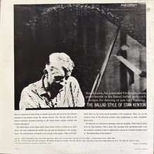 Laden Sie das Bild in den Galerie-Viewer, Stan Kenton : The Ballad Style Of Stan Kenton (LP, RE)