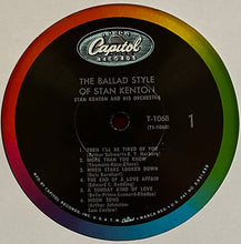 Laden Sie das Bild in den Galerie-Viewer, Stan Kenton : The Ballad Style Of Stan Kenton (LP, RE)
