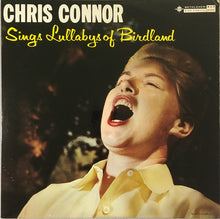Charger l'image dans la galerie, Chris Connor : Sings Lullabys Of Birdland (LP, Album, Mono, RE, RP, Res)