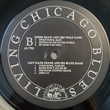 Laden Sie das Bild in den Galerie-Viewer, The Jimmy Johnson Blues Band / Eddie Shaw And The Wolf Gang / Left Hand Frank And His Blues Band : Living Chicago Blues - Volume 1 (LP, Album)