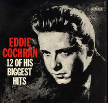 Load image into Gallery viewer, Eddie Cochran : 12 Of His Biggest Hits (LP, Album)