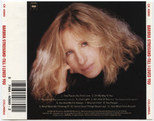 Load image into Gallery viewer, Barbra Streisand : Till I Loved You (CD, Album)