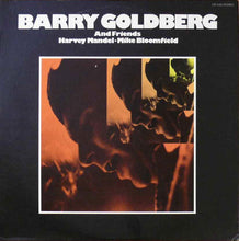 Laden Sie das Bild in den Galerie-Viewer, Barry Goldberg And Friends*, Harvey Mandel • Mike Bloomfield : Barry Goldberg And Friends (LP, Album)