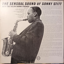 Load image into Gallery viewer, Sonny Stitt With The Ralph Burns Strings : The Sensual Sound Of Sonny Stitt (LP, Album, Mono)