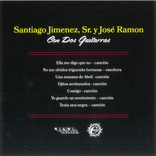 Charger l'image dans la galerie, Santiago Jiménez y Jose Ramon : Con Dos Guitarras (CD, Album, Mono, Ltd)