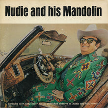 Load image into Gallery viewer, Nudie Cohn : Nudie And His Mandolin (LP)