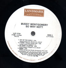 Laden Sie das Bild in den Galerie-Viewer, Buddy Montgomery : So Why Not? (LP, Album, RE)