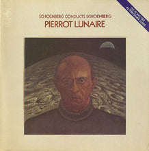 Load image into Gallery viewer, Arnold Schoenberg : Pierrot Lunaire Op. 21 (LP, Album, Mono, RE)