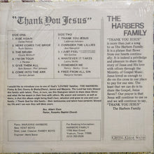 Laden Sie das Bild in den Galerie-Viewer, The Harbers Family : Thank You Jesus (LP)