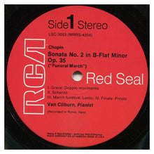 Load image into Gallery viewer, Van Cliburn - Chopin* : Sonata In B-Flat Minor Op. 35, "Funeral March" / Sonata In B Minor, Op. 58 (LP)