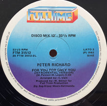 Laden Sie das Bild in den Galerie-Viewer, Peter Richard : For You For Only You (12")