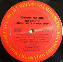 Load image into Gallery viewer, Johnny Mathis : The Best Of Johnny Mathis: 1975-1980 (LP, Comp, Ter)