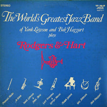 Charger l'image dans la galerie, The World's Greatest Jazz Band* Of Yank Lawson & Bob Haggart Plays Rodgers & Hart : The World's Greatest Jazz Band Of Yank Lawson & Bob Haggart Plays Rodgers & Hart (LP, Album)