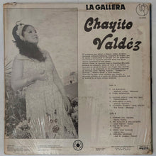 Charger l'image dans la galerie, Chayito Valdez : La Gallera (LP, Album)