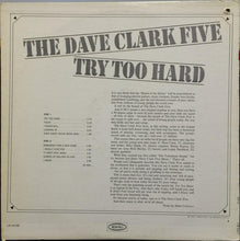 Load image into Gallery viewer, The Dave Clark Five : Try Too Hard (LP, Album, Mono, Ter)