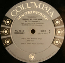 Laden Sie das Bild in den Galerie-Viewer, The Philadelphia Orchestra, Eugene Ormandy - Tchaikovsky* : Symphony No. 6 In B Minor ("Pathétique") (LP, Mono, RE)