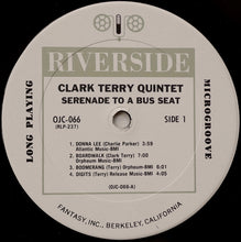 Laden Sie das Bild in den Galerie-Viewer, Clark Terry Quintet : Serenade To A Bus Seat (LP, Album, RE)