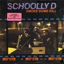 Load image into Gallery viewer, Schoolly D : Smoke Some Kill (LP, Album)
