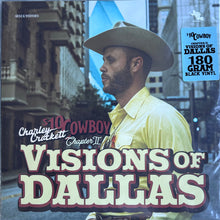 Load image into Gallery viewer, Charley Crockett : $10 Cowboy Chapter II: Visions Of Dallas (LP, Album, 180)