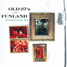 Charger l'image dans la galerie, Old 97's And Funland : Stoned / Garage Sale (10", Ltd)