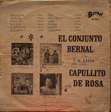 Laden Sie das Bild in den Galerie-Viewer, Conjunto Bernal : Capullito De Rosa (LP)
